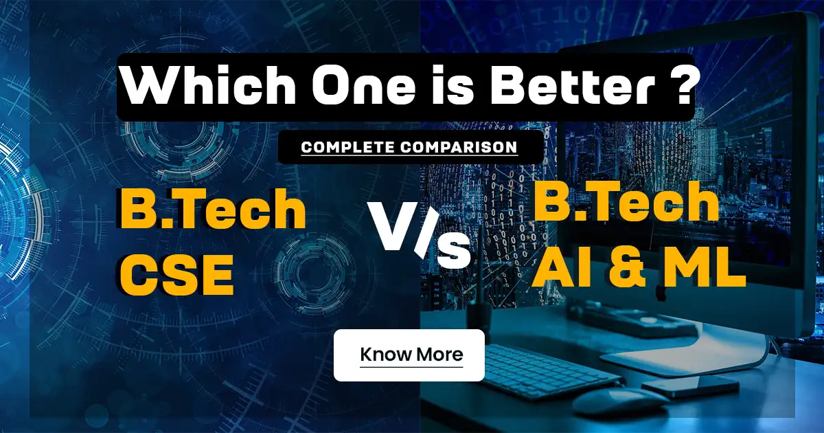 B.Tech CSE vs AIML